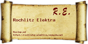 Rochlitz Elektra névjegykártya